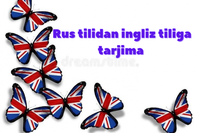 Rus tilidan ingliz tiliga sifatli tarjima  1