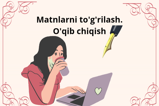 Matnlarni togrilash, oqib chiqish 1