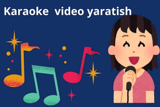 Karaoke -video yaratish 1