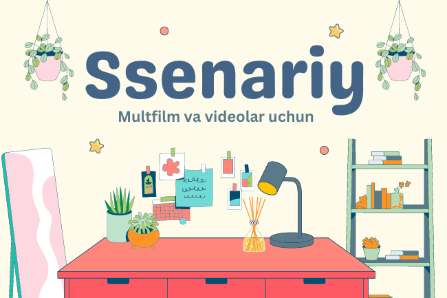 Video yoki multfilm uchun sssenariy 1