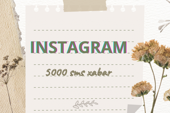 Instagram uchun 5000 sms xabar  1