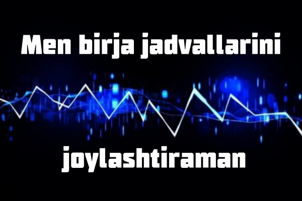 Birja jadvallari 1