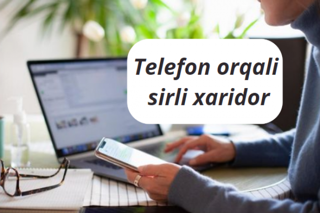 Telefon orqali sirli xaridor 1