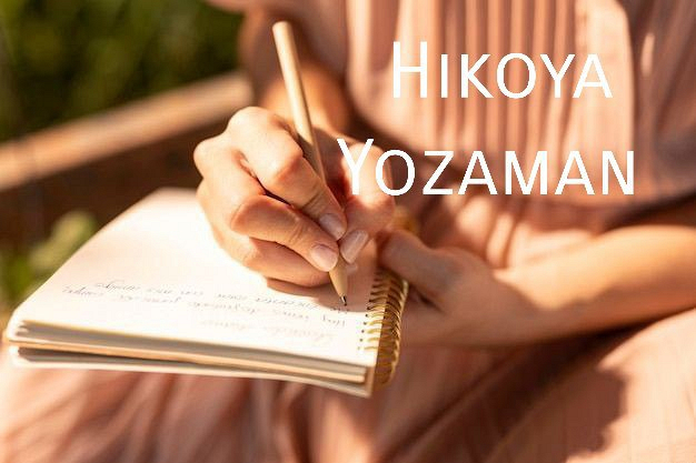 Hikoya yozaman 1