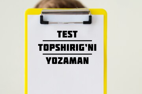 Nomzodga test topshirigini yozaman 1