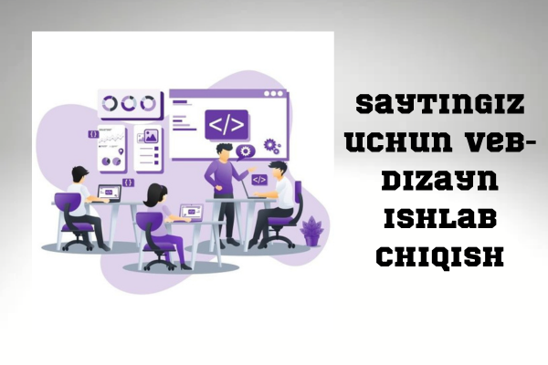 Saytingiz uchun veb-dizayn ishlab chiqish 1