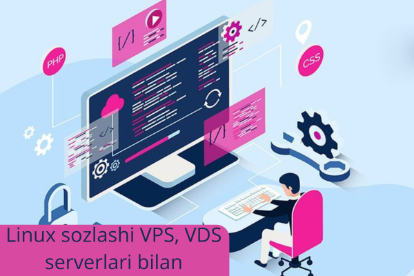 Linux sozlashi VPS, VDS serverlari bilan  1