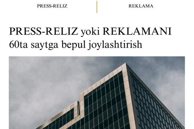 1 ta press-reliz yoki maqolani 60 ta saytga tezkor joylashtirish bonus 1