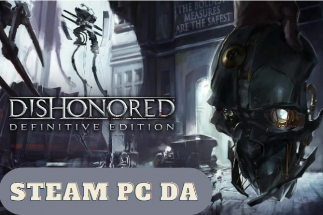 Dishonored - Definitive Edition Steam PCda 1