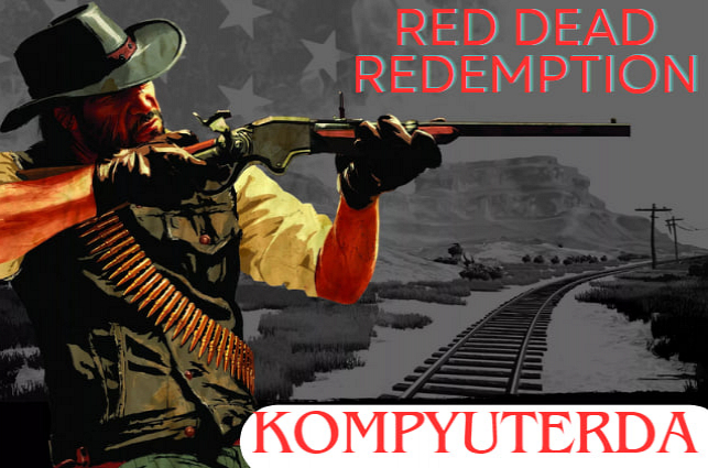 Red Dead Redemption 2- kompyuterda 1