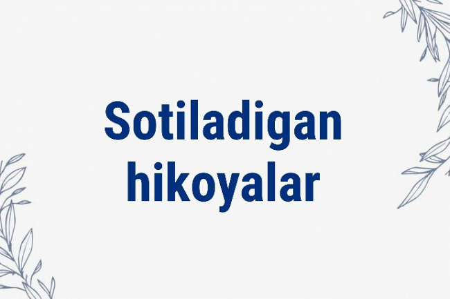 Sotiladigan hikoya 1