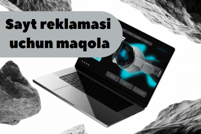 Sayt reklamasi uchun maqola 1