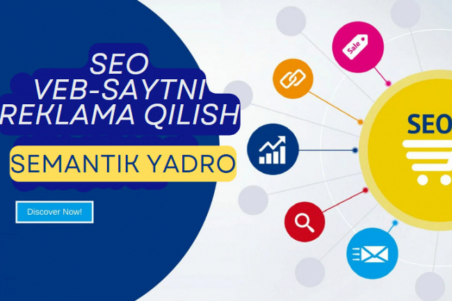 SEO veb-saytini reklama qilish uchun semantik yadro 1