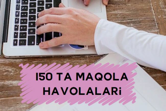 150 ta maqola havolalari + maqola 1