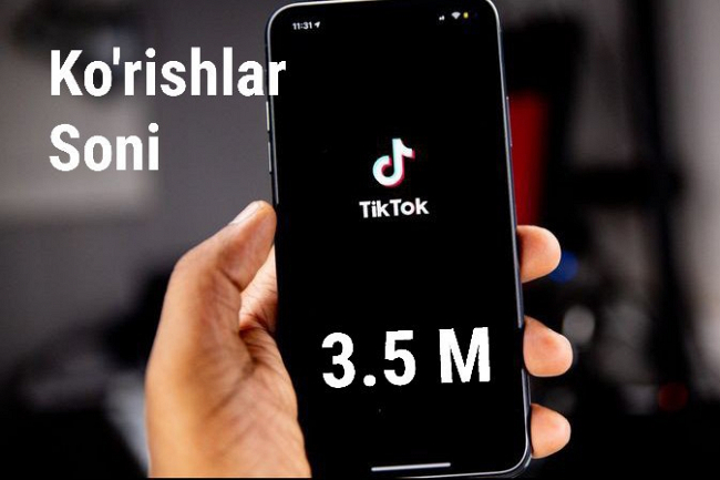 Tik Tok da 3 500 000 korishlar soni. Kafolat. Chiqib ketishlarsiz. 1