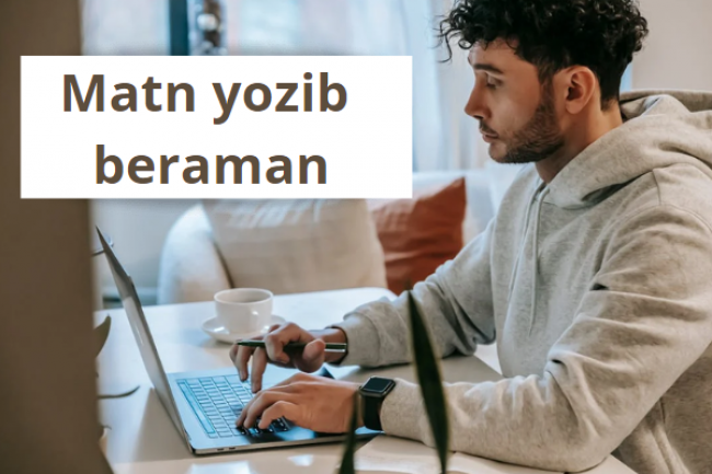 Matn yozib beraman 1