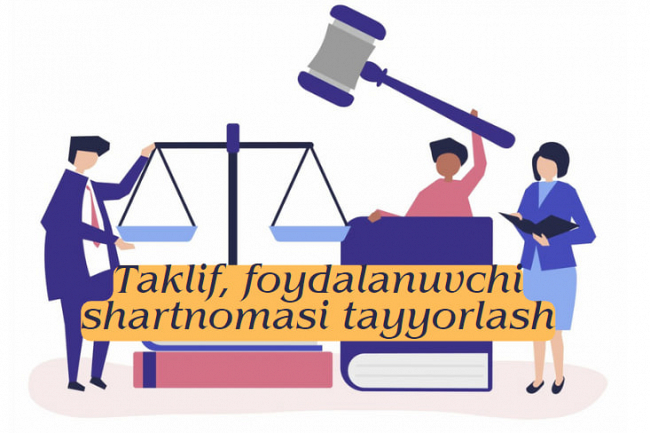 Taklif, foydalanuvchi shartnomasini tayyorlab beraman 1