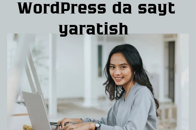 Wordpressda sayt yaratish 1