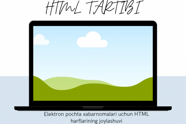 Elektron pochta xabarnomalari uchun HTML harflarining joylashuvi 1
