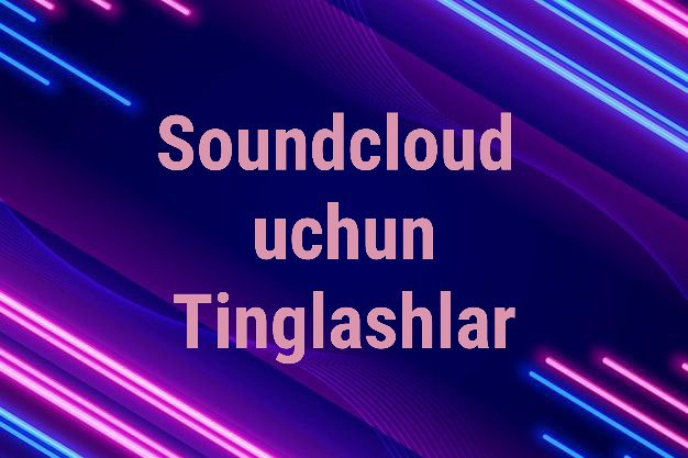 Soundcloudda qoshiq uchun 300 000 tinglash qoshaman 1