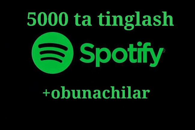 Spotify uchun 5000 ta tinglashlar 1