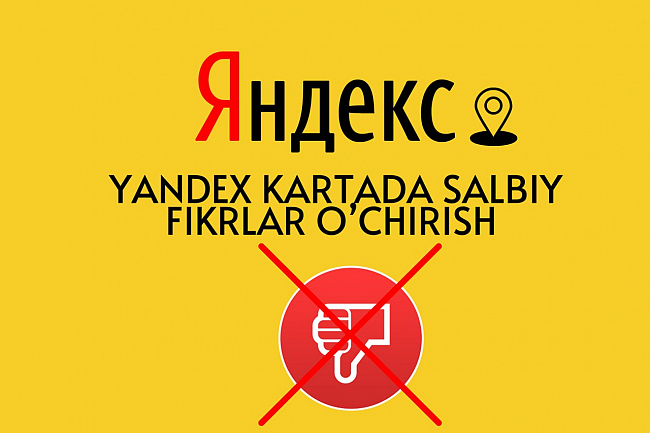 Yandex xaritadan salbiy fikrlarni  ochirish 1