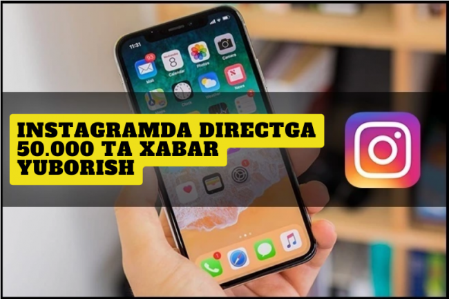 Instagramda directga 50.000 ta xabar yuborish 1