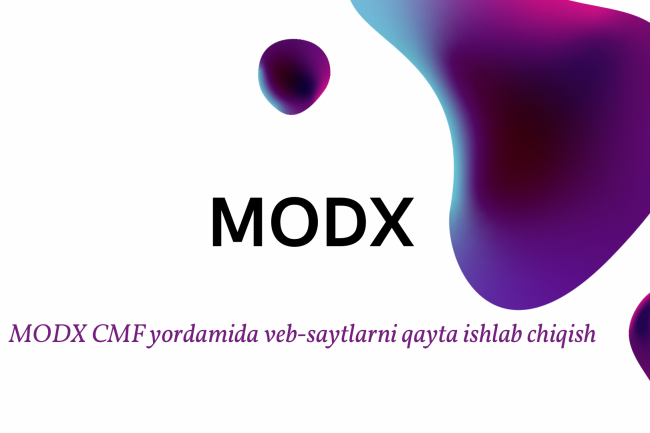 MODX CMF yordamida veb-saytlarni qayta ishlab chiqish 1