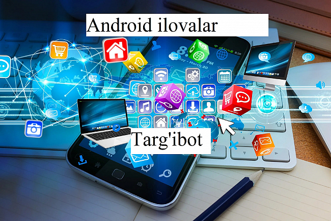 Android  ilovalarni targib qilish  1