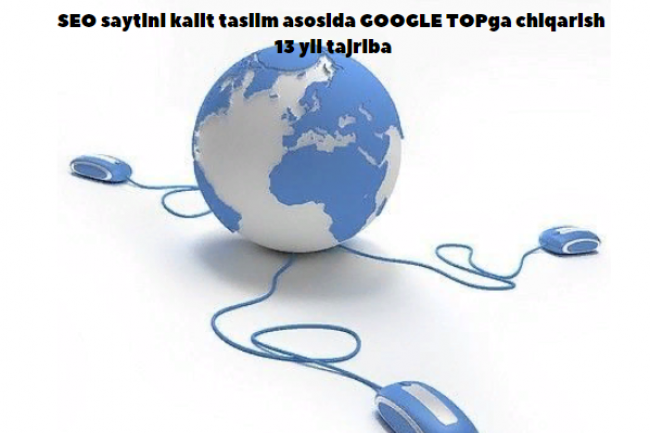 SEO saytini kalit taslim asosida GOOGLE TOPga chiqarish 13yil tajribam 1