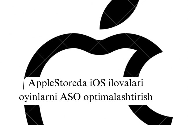 AppleStoreda iOS ilovalari oyinlarni ASO  optimalashtirish  1