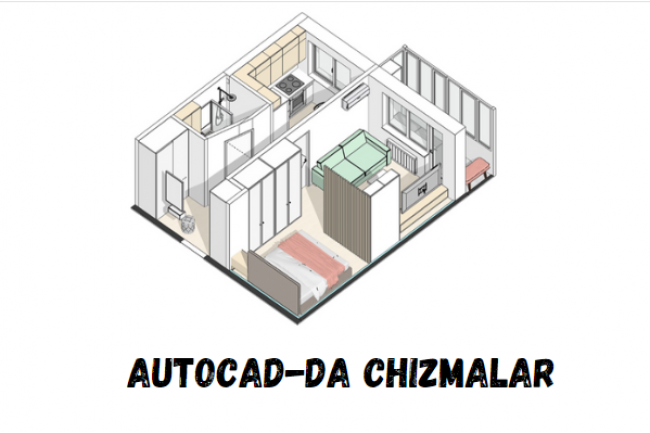 AutoCAD-da chizmalar 1