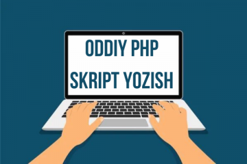 Oddiy PHP skript yozaman
