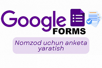 Google Formada nomzod uchun anketa yaratib beraman