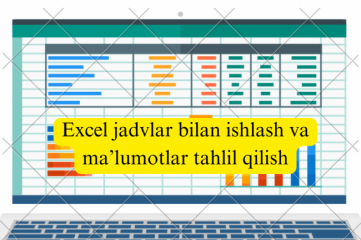 Excel jadvalari va Excel malumotlarni tahlil qilish
