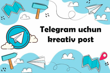 Telegramdagi reklama uchun post, telegramdagi kreativ, reklama matni