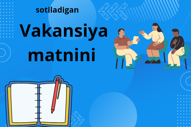 Sotiladigan vakansiya matnini yozish