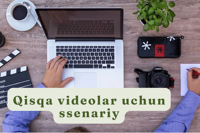 Qisqa videolar uchun ssenariy yozib beraman