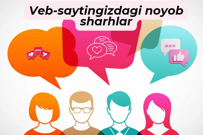 Veb-saytingiz yoki blogingizdagi 40 ta noyob sharh