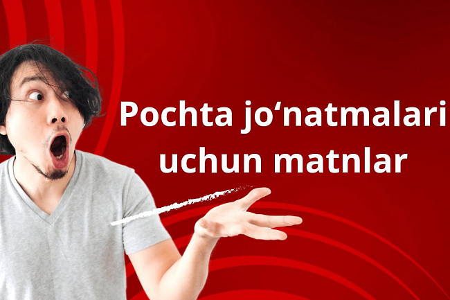 Men pochta jonatmalari uchun matnlar tuzaman.Pochta,sms,messengerlar