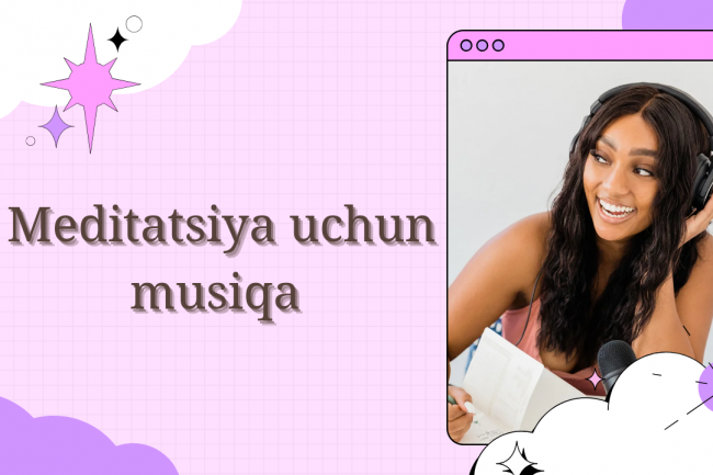 Meditatsiya uchun musiqa