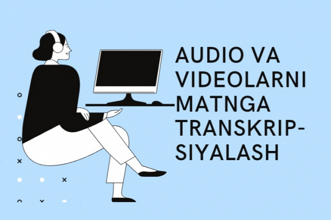 Audio va videolarni matnga shoshilinch transkripsiyalash