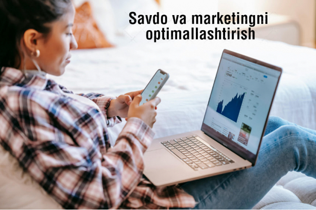 Savdo va marketing bolimingizni optimallashtirish