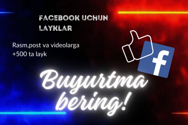 Facebook - rasm,postlar va videolarga Layklar
