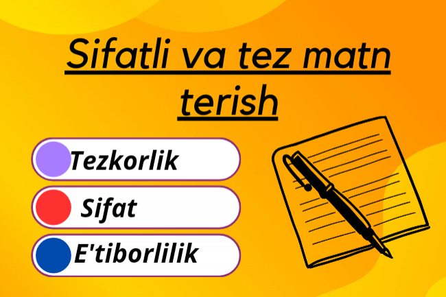 Tez va sifatli matn teraman