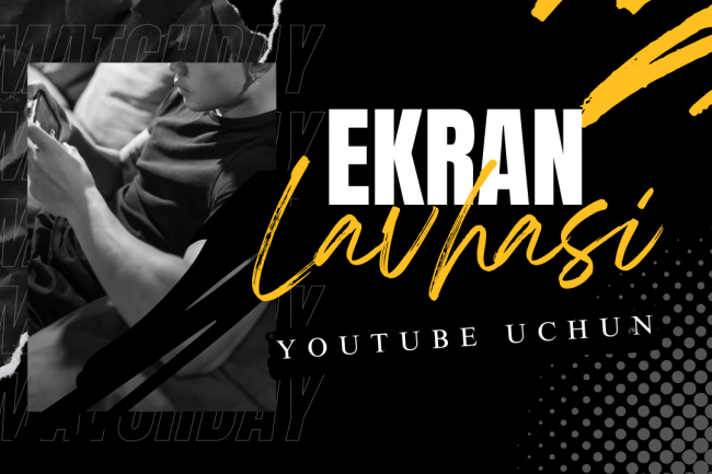 Men Youtube videolari uchun ekran lavhasi va muqova yasab beraman