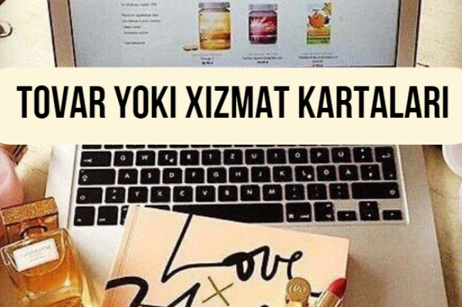 Sotuv tavsiflari. 10 ta tovar yoki xizmat kartalari