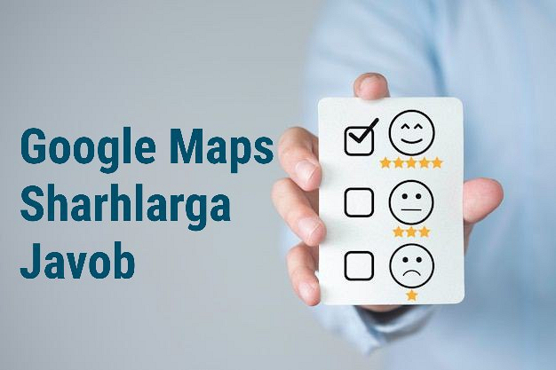 Google xaritada sharhga javob berish