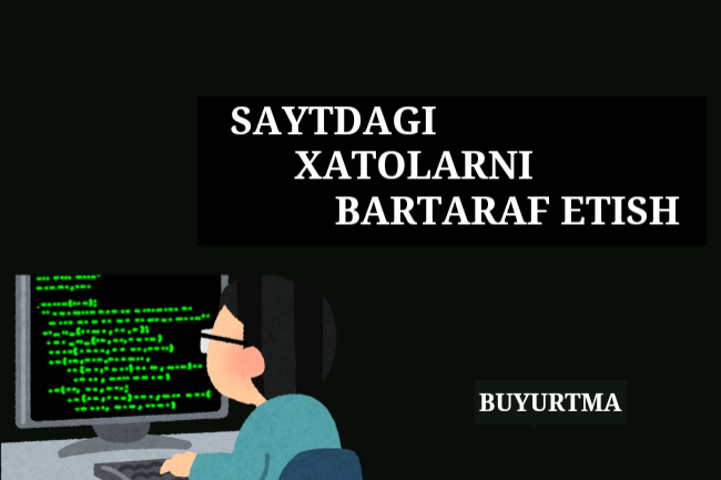 Saytdagi xatolarni bartaraf etish
