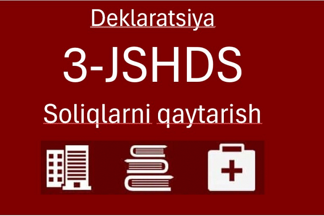 3 JSHDS boyicha deklatarsiya toldirib beraman